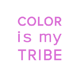 COLOR IS MY TRIBE